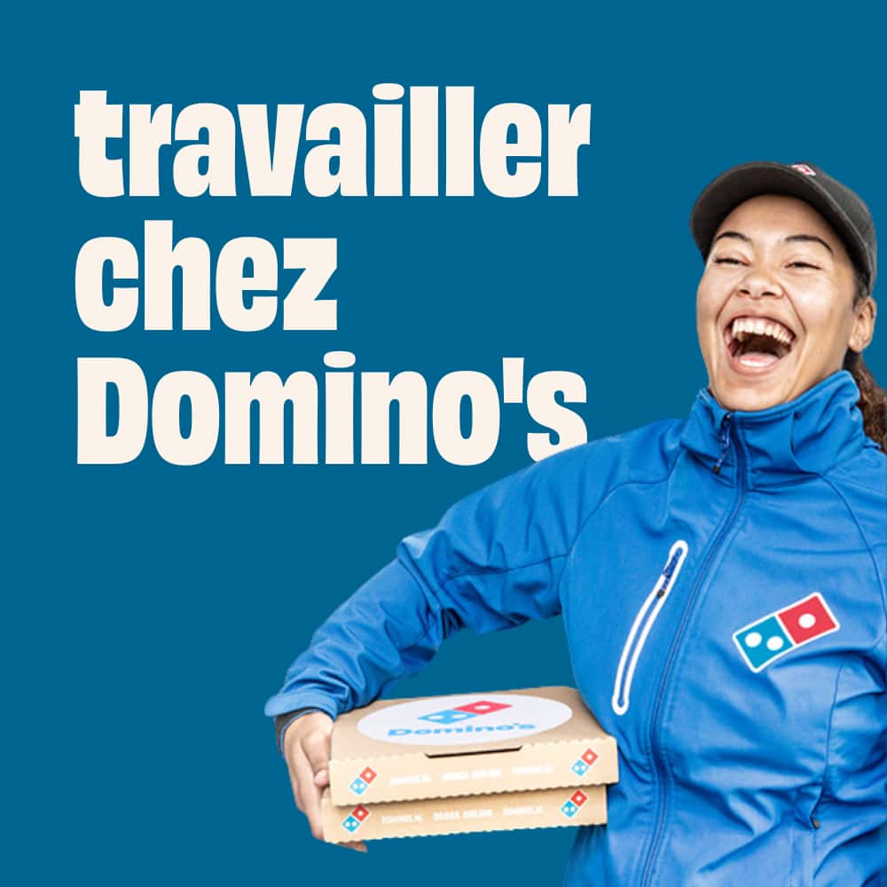 Travailler chez Domino's